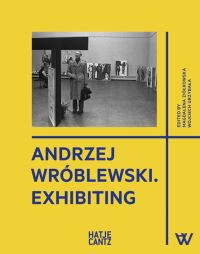 Book Cover for Andrzej Wróblewski - Exhibiting by Andrzej Wróblewski