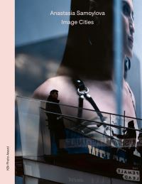 Book Cover for Anastasia Samoylova - Image Cities by Anastasia Samoylova