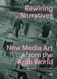 Book Cover for Rewiring Narratives by Shumon Basar, Rutger Fuchs