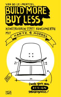 Book Cover for Build More, Buy Less! by Van Bo LeMentzel, Design Bureau kokliko