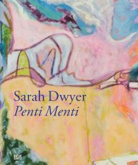 Book Cover for Sarah Dwyer by Eamonn Maxwell, Jennifer Higgie, Yvonne Scott