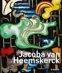 Book Cover for Jacoba Van Heemskerck - Truly Modern by Kunsthalle Bielefeld, Kunstmuseum Den Haag, Museen Stade