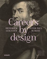 Book Cover for Careers by Design by Hendrik Goltzius, Peter Paul Rubens