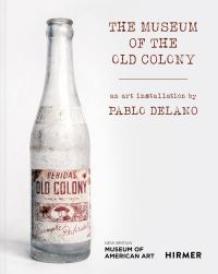 Book Cover for The Museum of the Old Colony by Amanda J Guzmán, Laua Bravo López