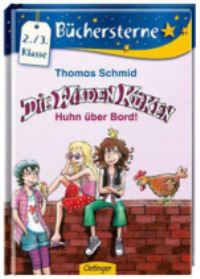 Book Cover for Die Wilden Kuken. Huhn Uber Bord! by Thomas Schmid