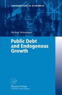 Book Cover for Public Debt and Endogenous Growth by Michael Bräuninger