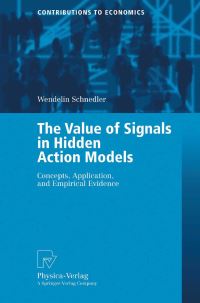 Book Cover for The Value of Signals in Hidden Action Models by Wendelin Schnedler