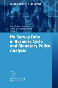Book Cover for Ifo Survey Data in Business Cycle and Monetary Policy by JanEgbert Sturm, T Wollmershauser