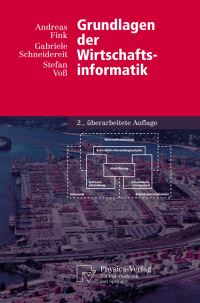 Book Cover for Grundlagen Der Wirtschaftsinformatik by Andreas Fink, Gabriele Schneidereit, Stefan Voß