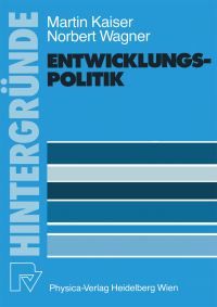 Book Cover for Entwicklungspolitik by M Kaiser, N Wagner