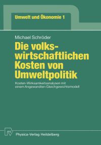Book Cover for Die Volkswirtschaftlichen Kosten Von Umweltpolitik by Michael Schröder