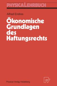 Book Cover for Ökonomische Grundlagen Des Haftungsrechts by Alfred Endres