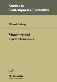 Book Cover for Monetary and Fiscal Dynamics by Michael Carlberg