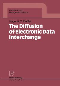 Book Cover for The Diffusion of Electronic Data Interchange by Hagen KC Pfeiffer