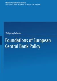 Book Cover for Foundations of European Central Bank Policy by Wolfgang Gebauer