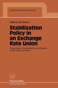Book Cover for Stabilization Policy in an Exchange Rate Union by Valeria De Bonis