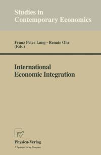 Book Cover for International Economic Integration by Franz P Lang, Renate Ohr
