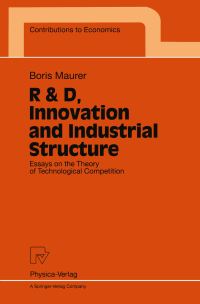Book Cover for R & D, Innovation and Industrial Structure by Boris Maurer