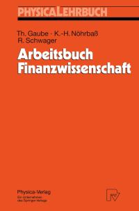 Book Cover for Arbeitsbuch Finanzwissenschaft by Thomas Gaube, KarlHeinz Nöhrbaß, Robert Schwager