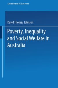 Book Cover for Poverty, Inequality and Social Welfare in Australia by David T Johnson