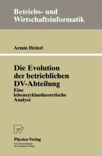 Book Cover for Die Evolution Der Betrieblichen DV-Abteilung by Armin Heinzl