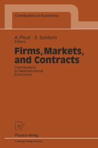 Book Cover for Firms, Markets, and Contracts by Ekkehart Schlicht