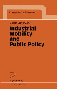 Book Cover for Industrial Mobility and Public Policy by Ulrich Landwehr