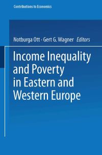 Book Cover for Income Inequality and Poverty in Eastern and Western Europe by Notburga Ott, Gert G Wagner