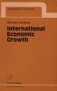 Book Cover for International Economic Growth by Michael Carlberg