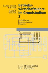 Book Cover for Betriebswirtschaftslehre Im Grundstudium 2 by KlausPeter Kistner, Marion Steven