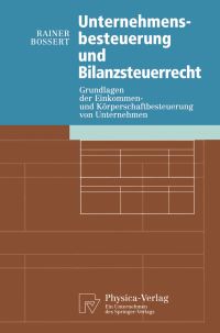 Book Cover for Unternehmensbesteuerung Und Bilanzsteuerrecht by Rainer Bossert