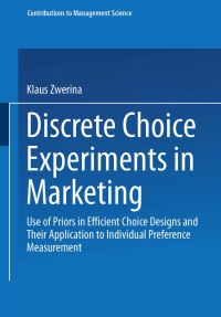 Book Cover for Discrete Choice Experiments in Marketing by Klaus Zwerina