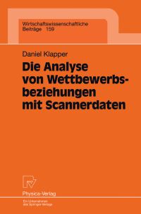 Book Cover for Die Analyse Von Wettbewerbsbeziehungen Mit Scannerdaten by Daniel Klapper