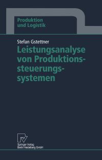 Book Cover for Leistungsanalyse Von Produktionssteuerungssystemen by Stefan Gstettner
