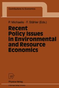 Book Cover for Recent Policy Issues in Environmental and Resource Economics by Peter Michaelis, Frank Stähler