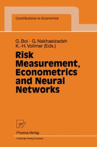 Book Cover for Risk Measurement, Econometrics and Neural Networks by Georg Bol, Gholamreza Nakhaeizadeh, KarlHeinz Vollmer