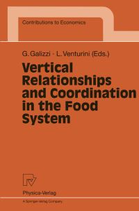 Book Cover for Vertical Relationships and Coordination in the Food System by Giovanni Galizzi, Luciano Venturini