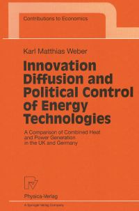 Book Cover for Innovation Diffusion and Political Control of Energy Technologies by Karl Mathias Weber