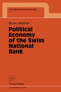 Book Cover for Political Economy of the Swiss National Bank by Bruno Jeitziner