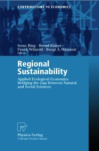 Book Cover for Regional Sustainability by Irene Ring, Bernd Klauer, Frank Wätzold, Bengt A Mansson