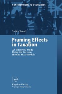 Book Cover for Framing Effects in Taxation by Stefan Traub