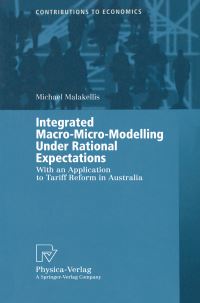 Book Cover for Integrated Macro-Micro-Modelling Under Rational Expectations by Michael Malakellis