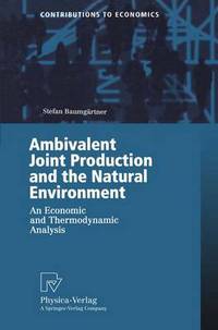 Book Cover for Ambivalent Joint Production and the Natural Environment by Stefan Baumgärtner