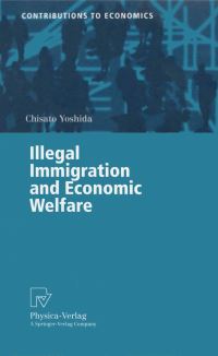 Book Cover for Illegal Immigration and Economic Welfare by Chisato Yoshida