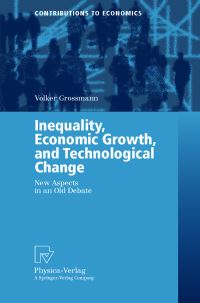 Book Cover for Inequality, Economic Growth, and Technological Change by Volker Grossmann