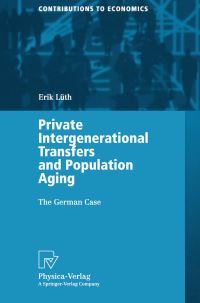 Book Cover for Private Intergenerational Transfers and Population Aging by Erik Lüth