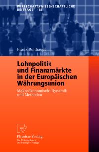 Book Cover for Lohnpolitik Und Finanzmärkte in Der Europäischen Währungsunion by Frank Bulthaupt