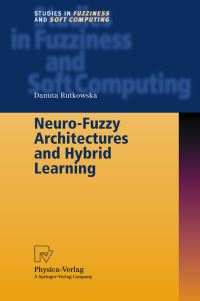 Book Cover for Neuro-Fuzzy Architectures and Hybrid Learning by Danuta Rutkowska