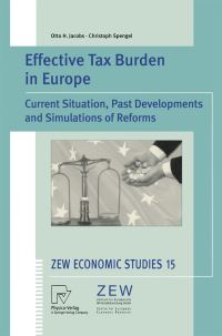 Book Cover for Effective Tax Burden in Europe by Otto H Jacobs, Christoph Spengel
