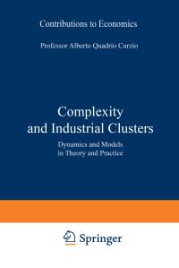 Book Cover for Complexity and Industrial Clusters by Alberto Quadrio Curzio, Marco Fortis